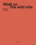 Quentin Lefranc. Walk on the wild side