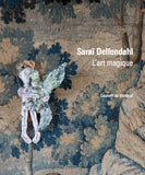 Saraï Delfendahl. L'art magique