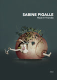 Sabine Pigalle. Made In Yvrandes
